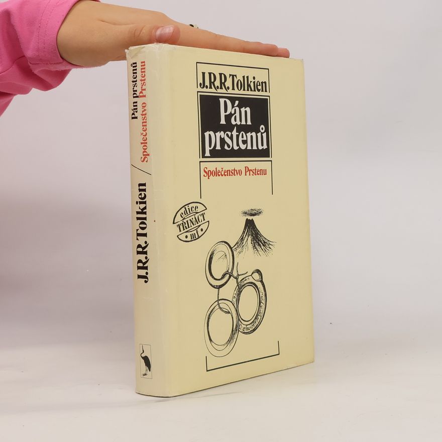 John Ronald Reuel Tolkien Pán prstenů. Společenstvo Prstenu