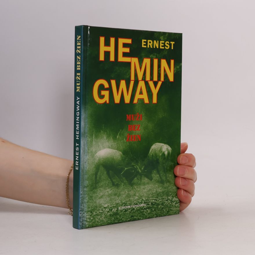 Ernest Hemingway Muži bez žien