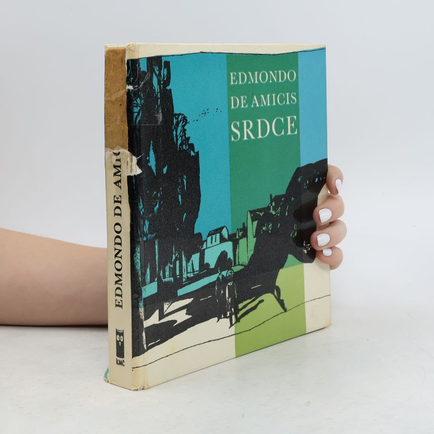 Edmondo de Amicis Srdce