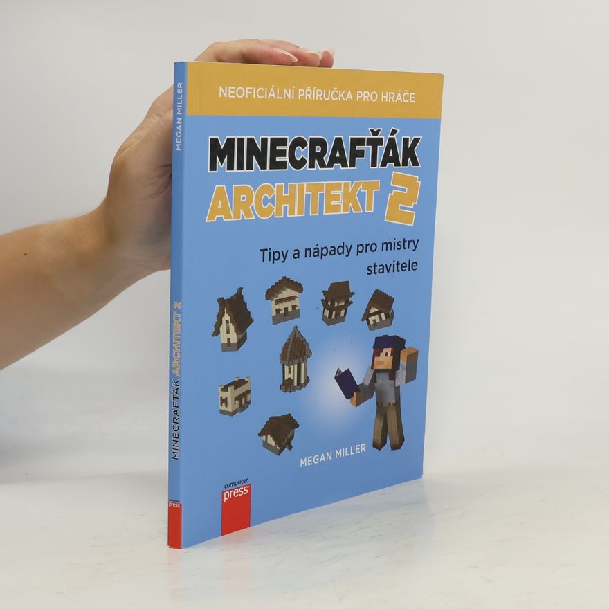 Megan Miller Minecrafťák architekt 2