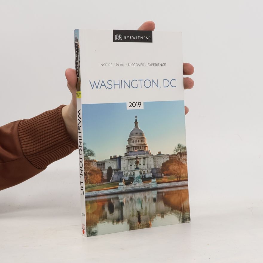 Kem Sawyer DK Eyewitness Travel Guide Washington, DC 2019
