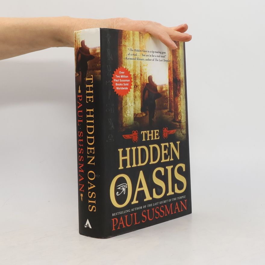 Paul Sussman The Hidden Oasis