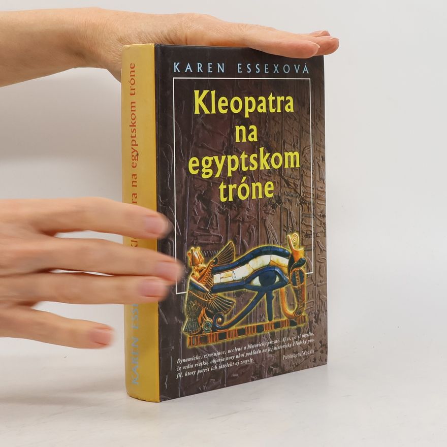 Karen Essex Kleopatra na Egyptskom tróne