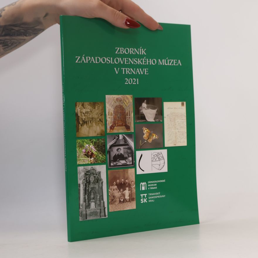 Lucia Duchoňová Zborník Západoslovenského múzea v Trnave 2021