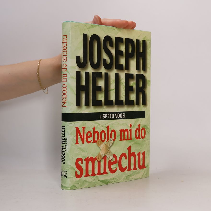 Joseph Heller Nebolo mi do smiechu