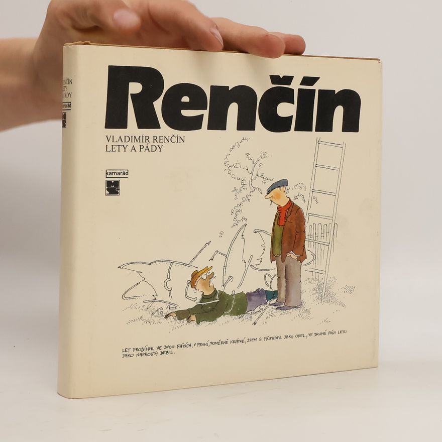 Vladimír Renčín Lety a pády
