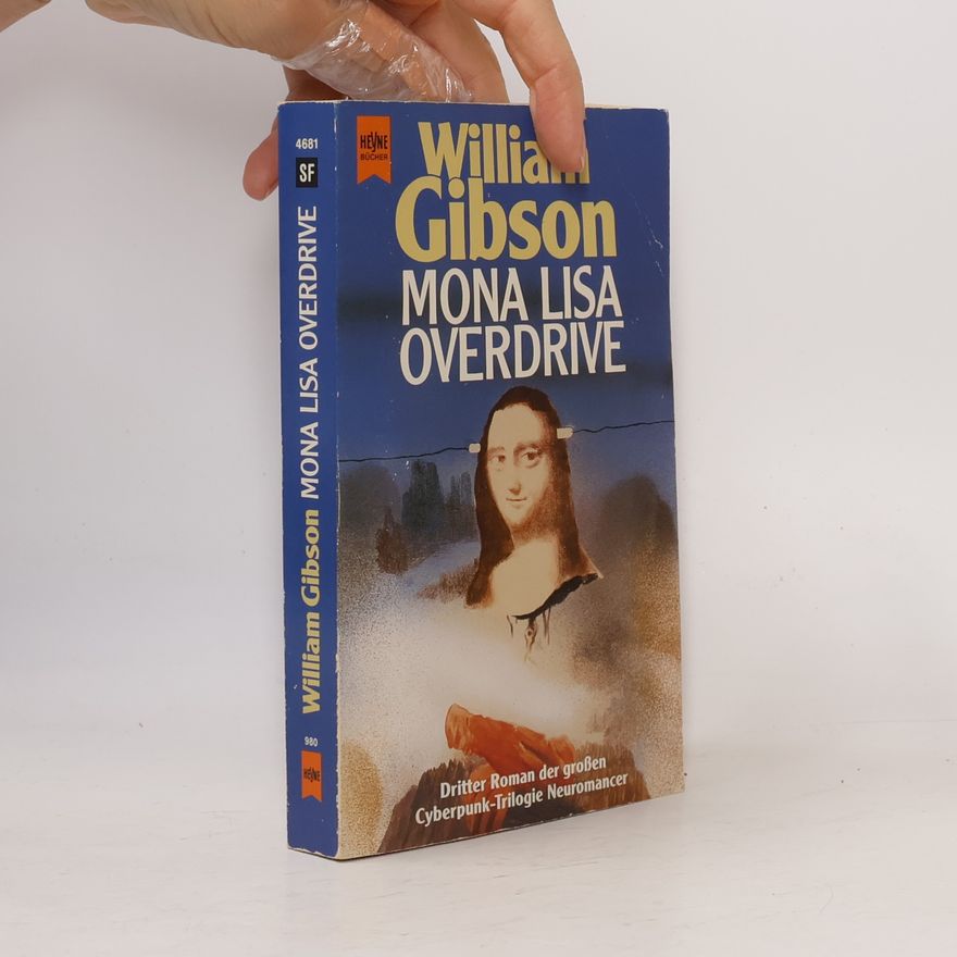 William Gibson Mona Lisa Overdrive