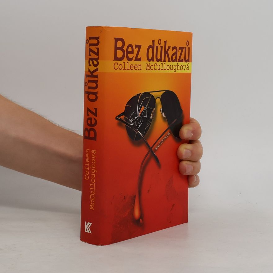 Colleen McCullough Bez důkazů