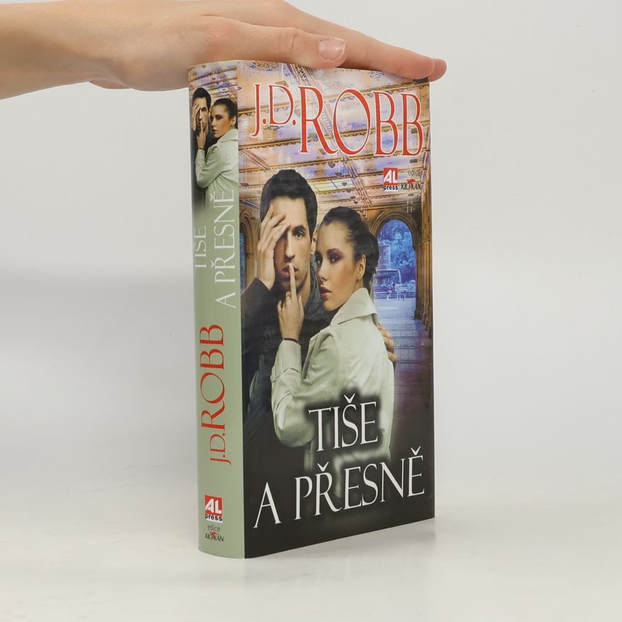 Nora Roberts Tiše a přesně