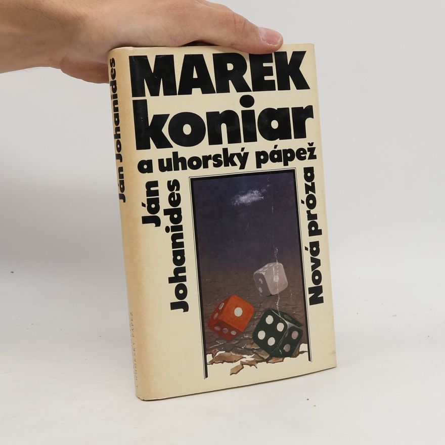 Ján Johanides Marek Koniar a uhorský pápež