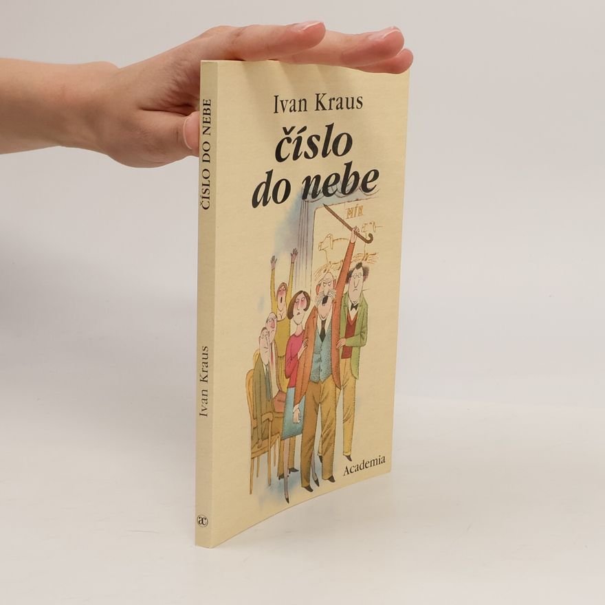 Ivan Kraus Číslo do nebe