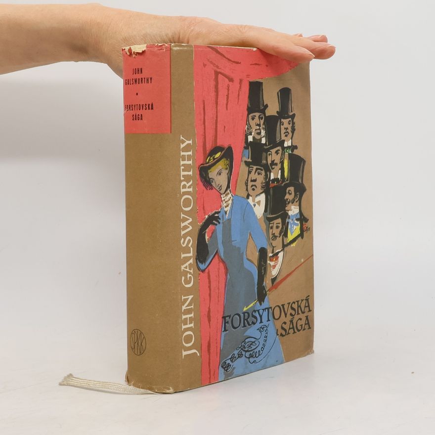 John Galsworthy Forsytovská sága
