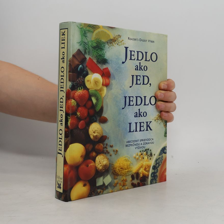 Collectif d'auteurs Jedlo ako jed, jedlo ako liek