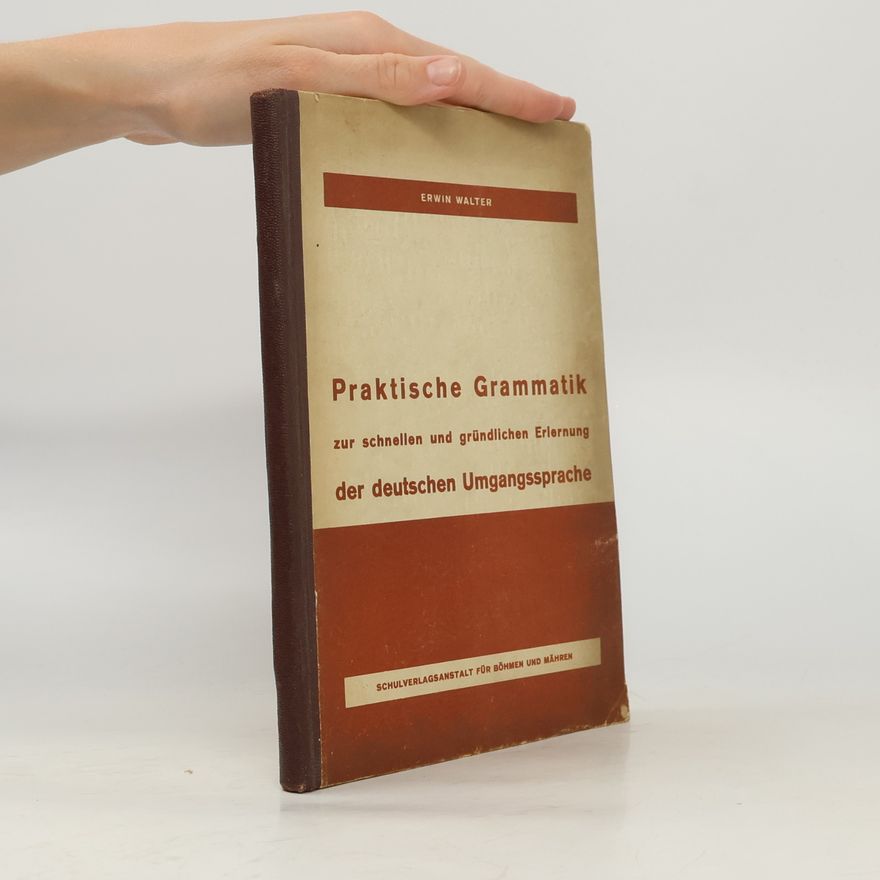 Erwin Walter Praktische Grammatik