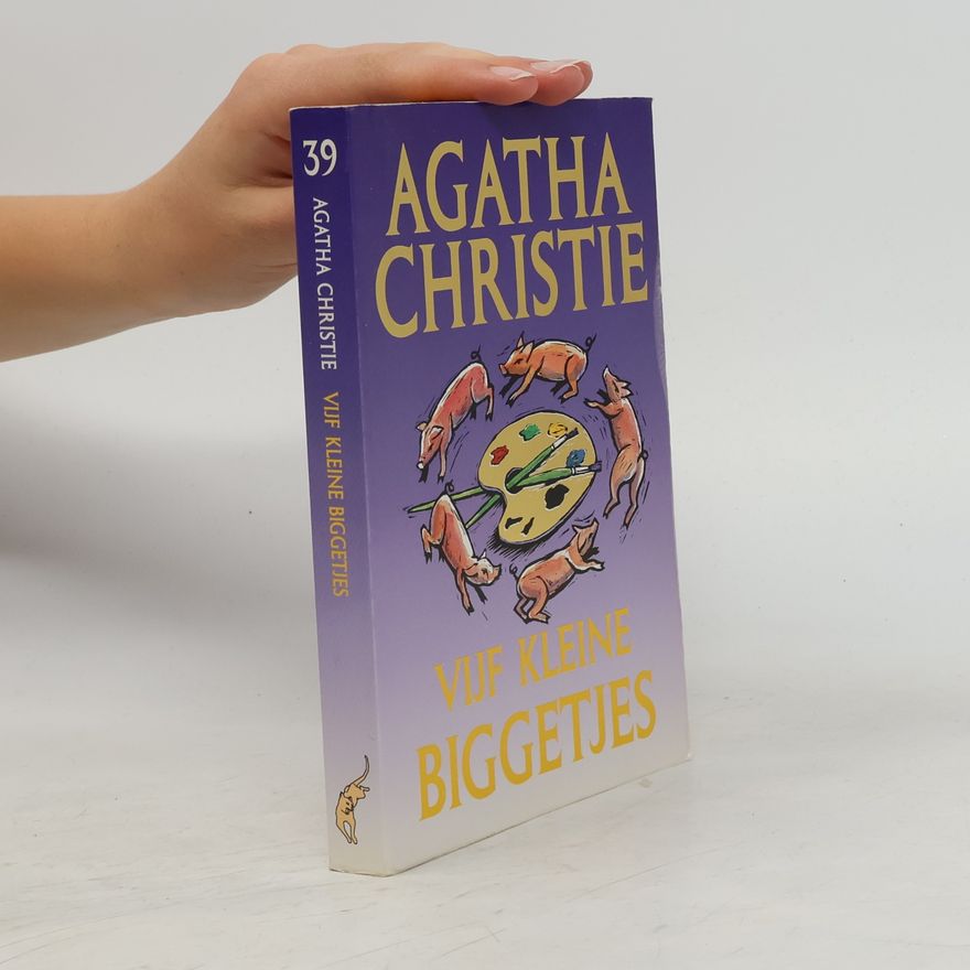 Agatha Christie Vijf kleine biggetjes
