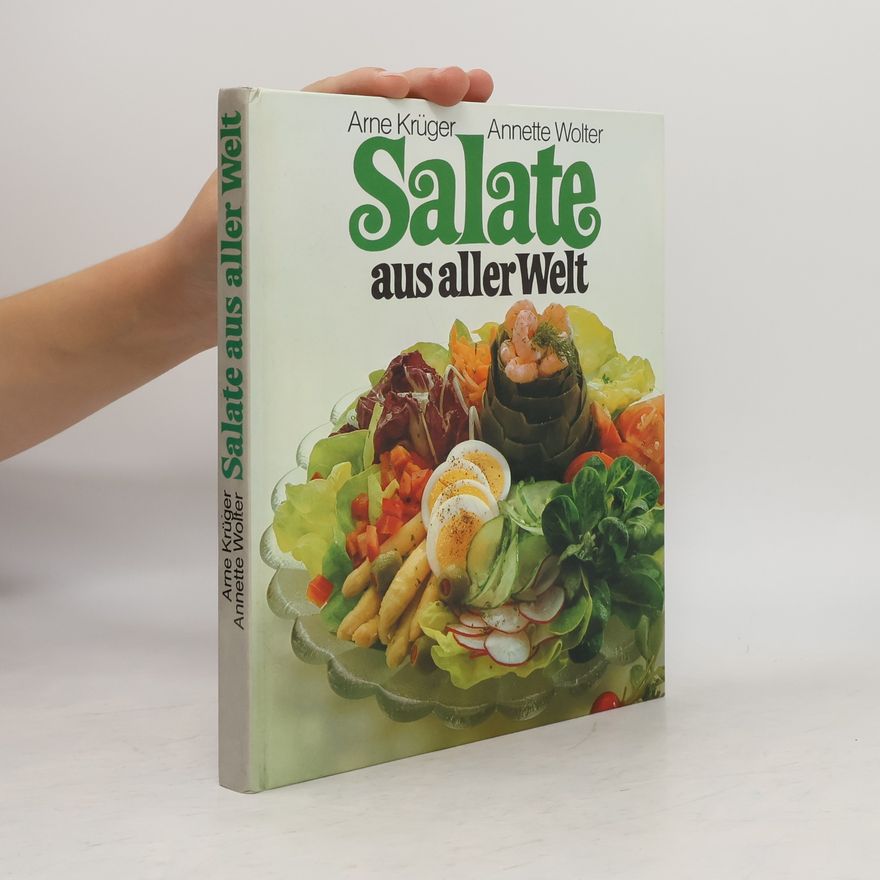 Arne Krüger Salate aus aller Welt