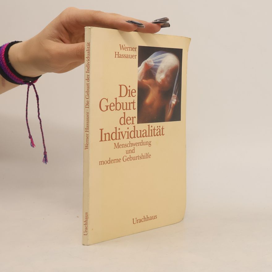 Werner Hassauer Die Geburt der Individualität
