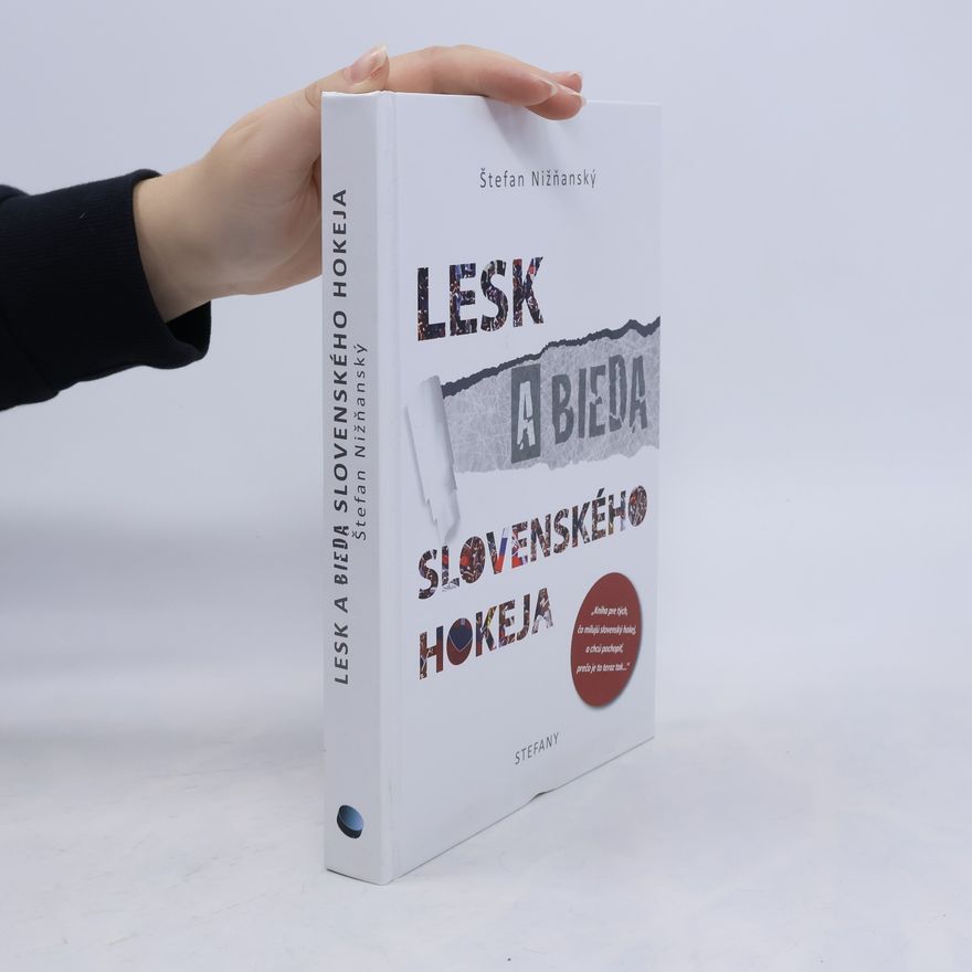 Štefan Nižňanský Lesk a bieda slovenského hokeja