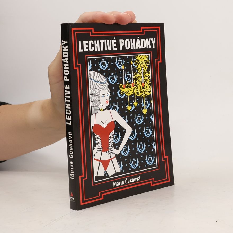 Marie Čechová Lechtivé pohádky