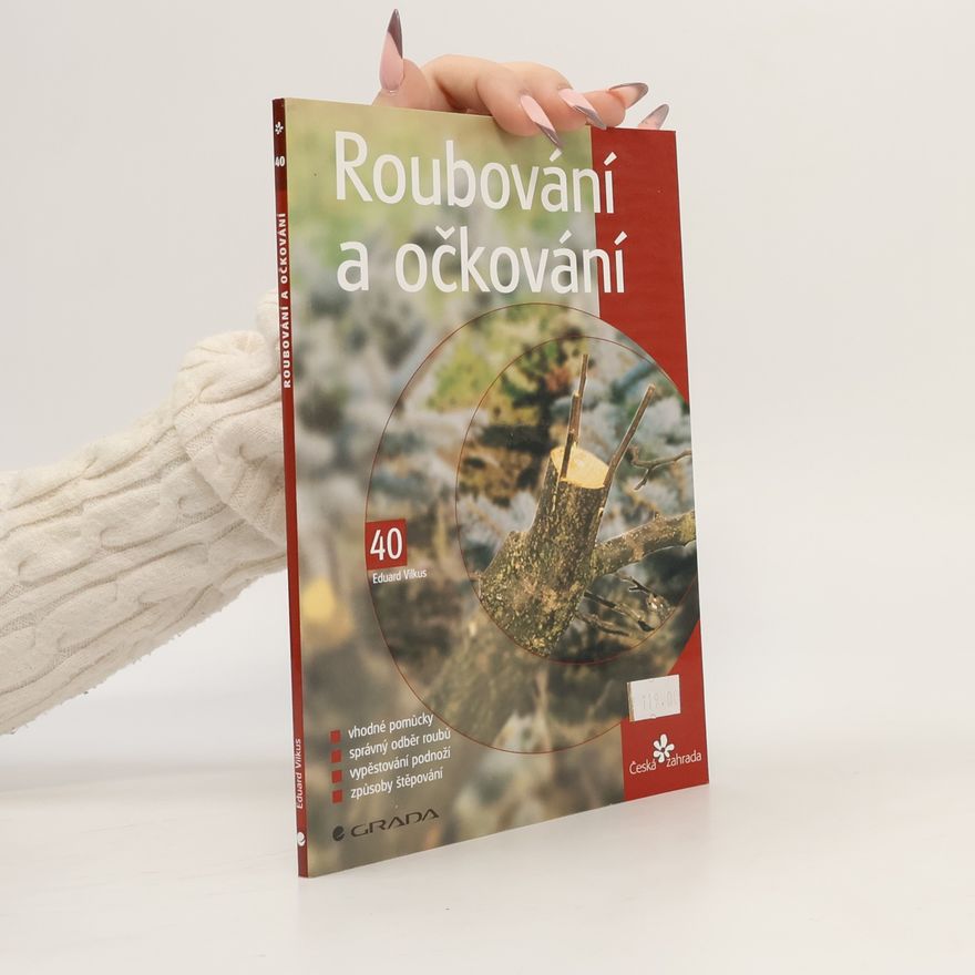 Eduard Vilkus Roubování a očkování