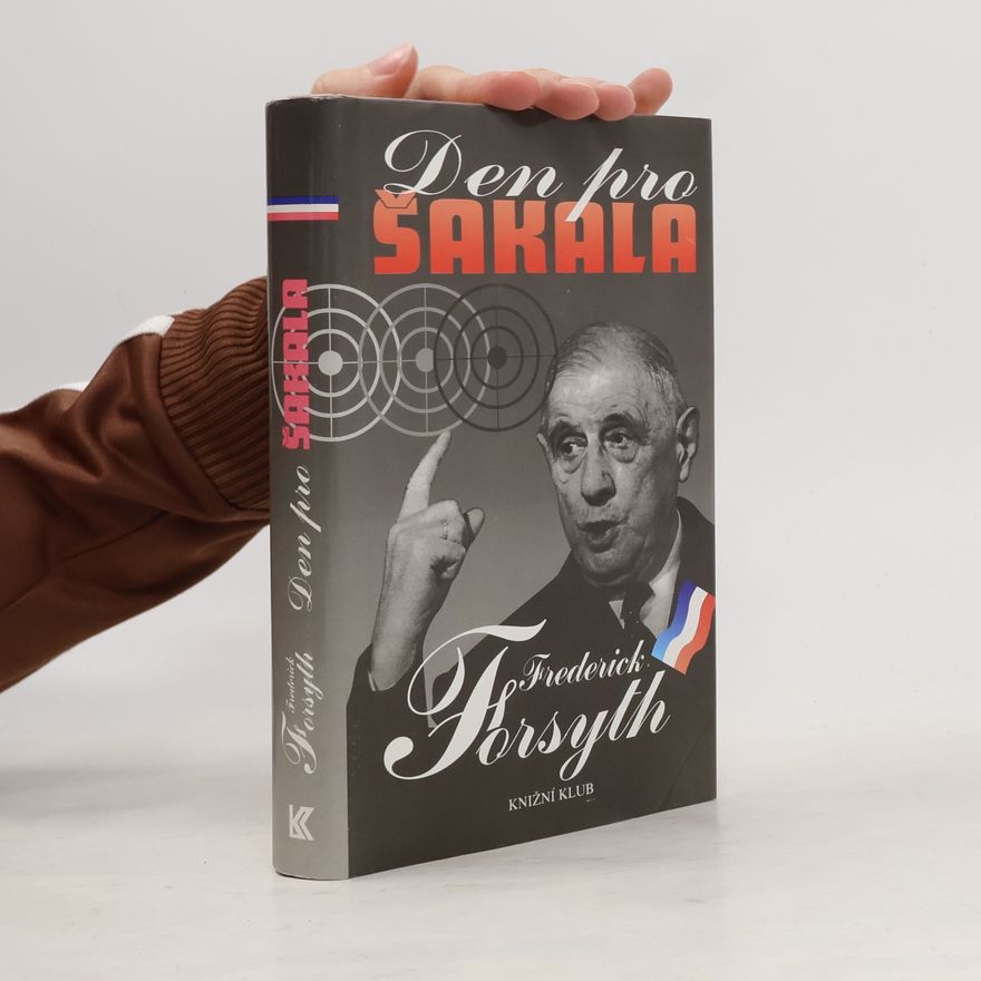 Frederick Forsyth Den pro Šakala