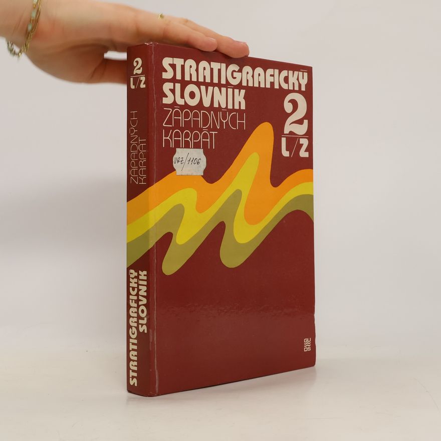 Various authors Stratigrafický slovník Západných Karpat 2