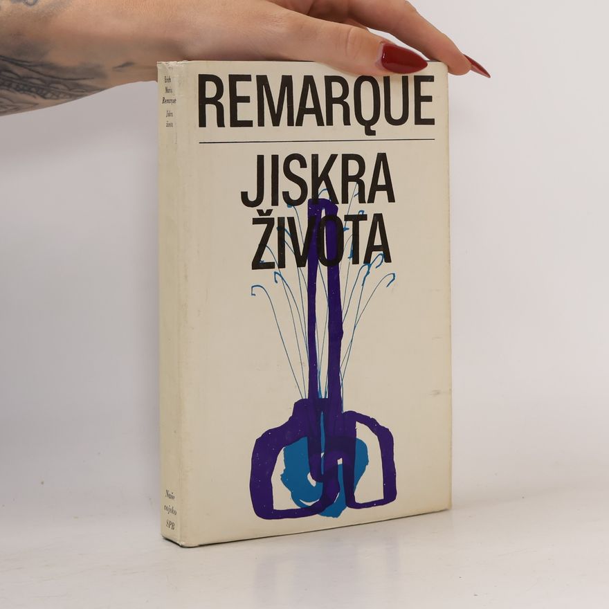 Erich Maria Remarque Jiskra života
