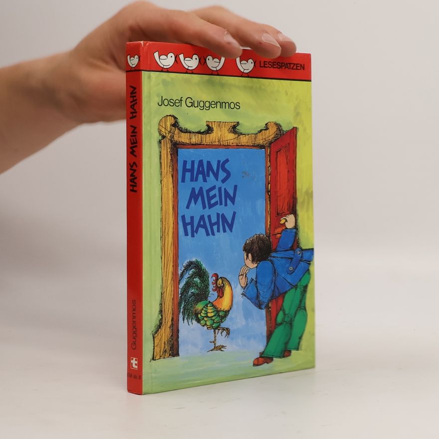 Josef Guggenmos Hans mein Hahn