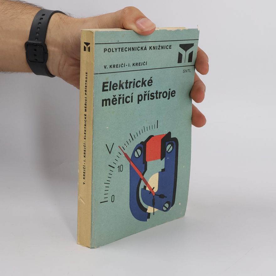 Vladimír Krejčí Elektrické měřicí přístroje