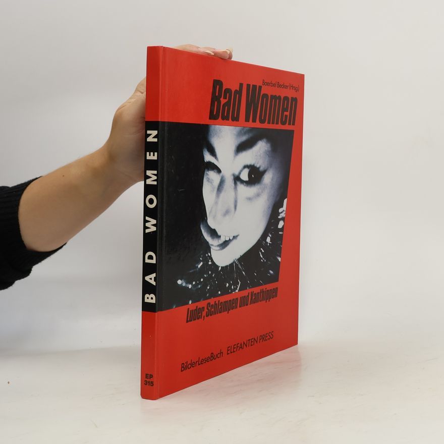 Baerbel Becker Bad women