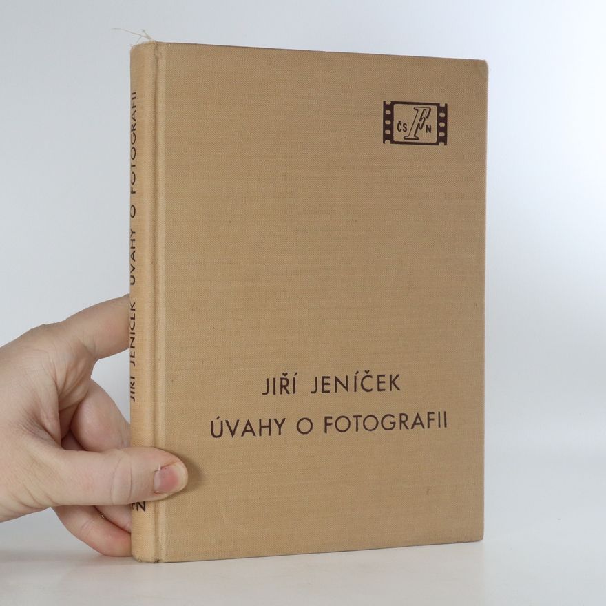 Jiří Jeníček Úvahy o fotografii