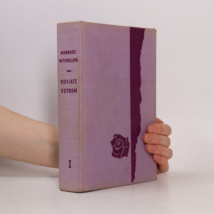 Margaret Mitchell Odviate vetrom I.