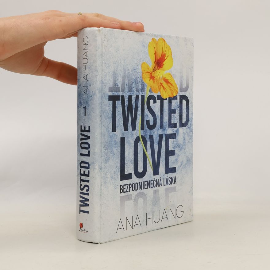 Ana Huang Twisted Love: Bezpomienečná láska