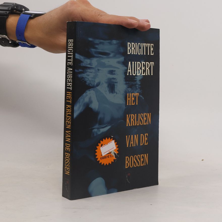 Brigitte Aubert Het krijsen van de bossen