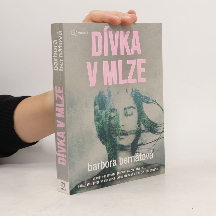 Barbora Bernátová Dívka v mlze