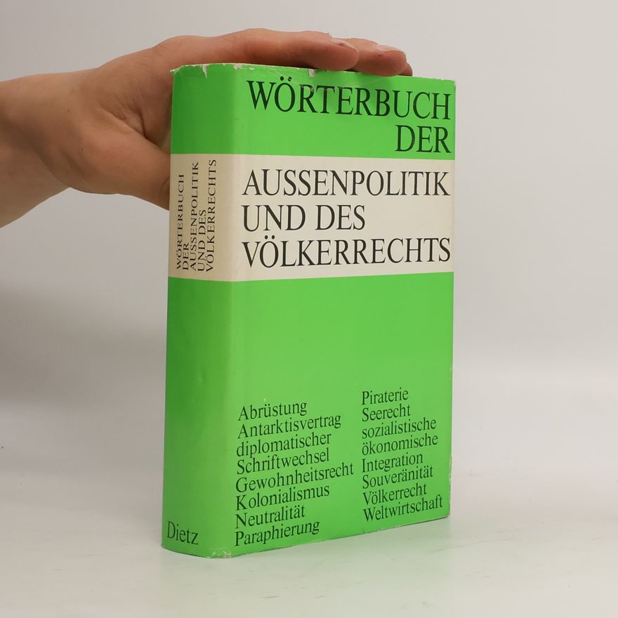 Autorenkollektiv Wörterbuch der Aussenpolitik und des Völkerrechts