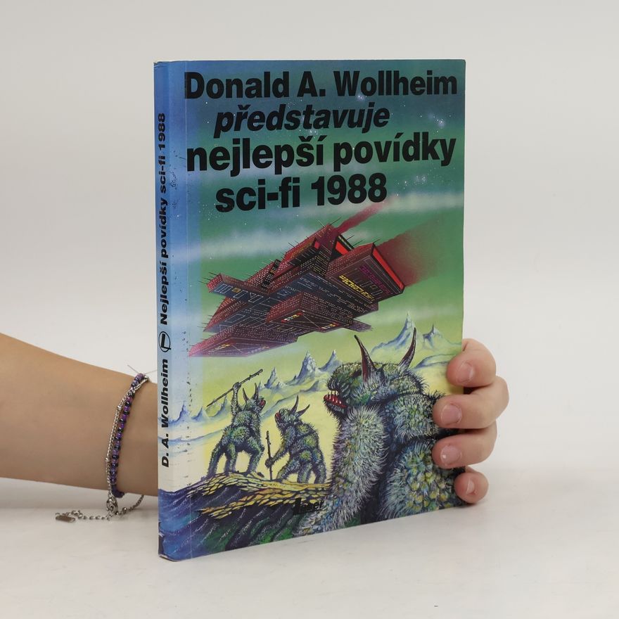 Donald Allen Wollheim Nejlepší povídky sci-fi 1988
