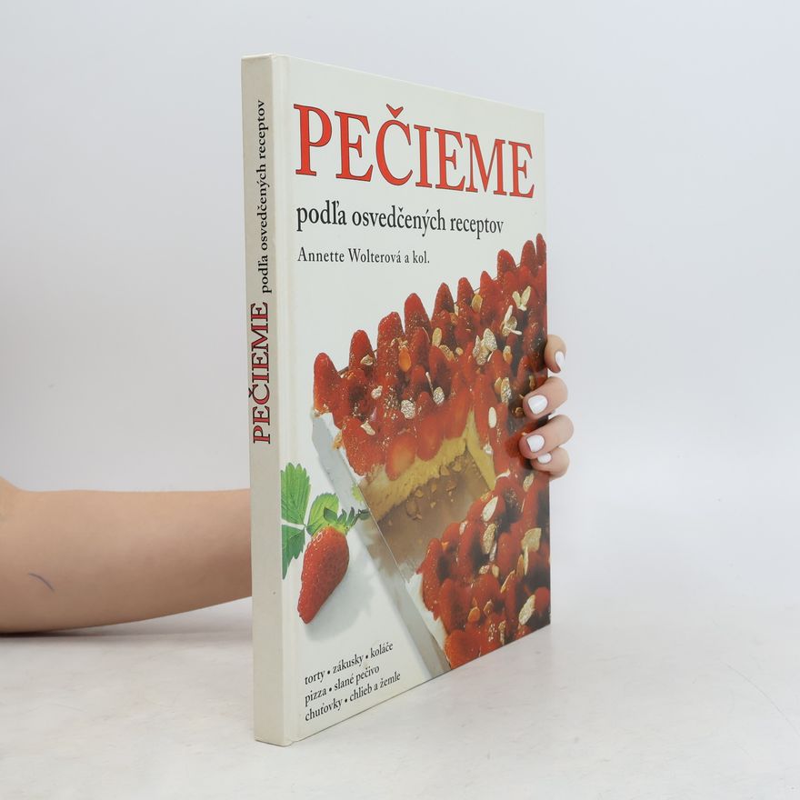 Autorenkollektiv Pečieme podľa osvedčených receptov