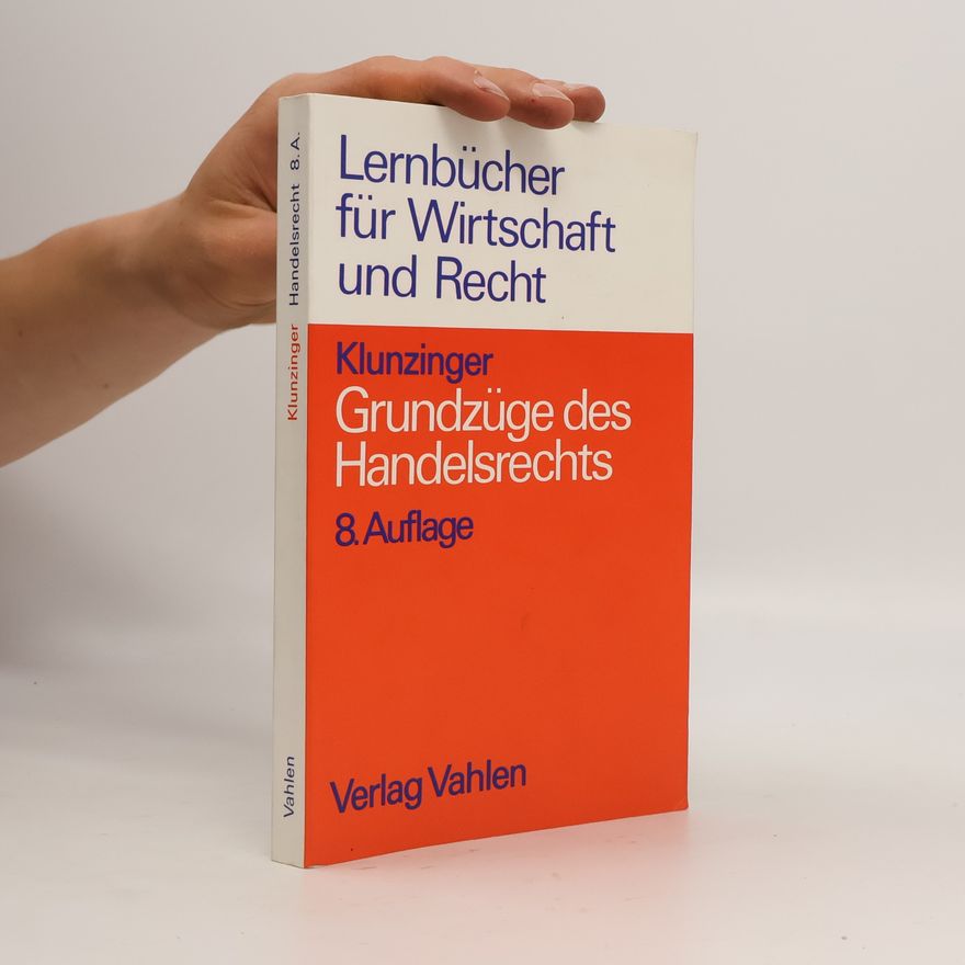 Eugen Klunzinger Grundzüge des Handelsrechts