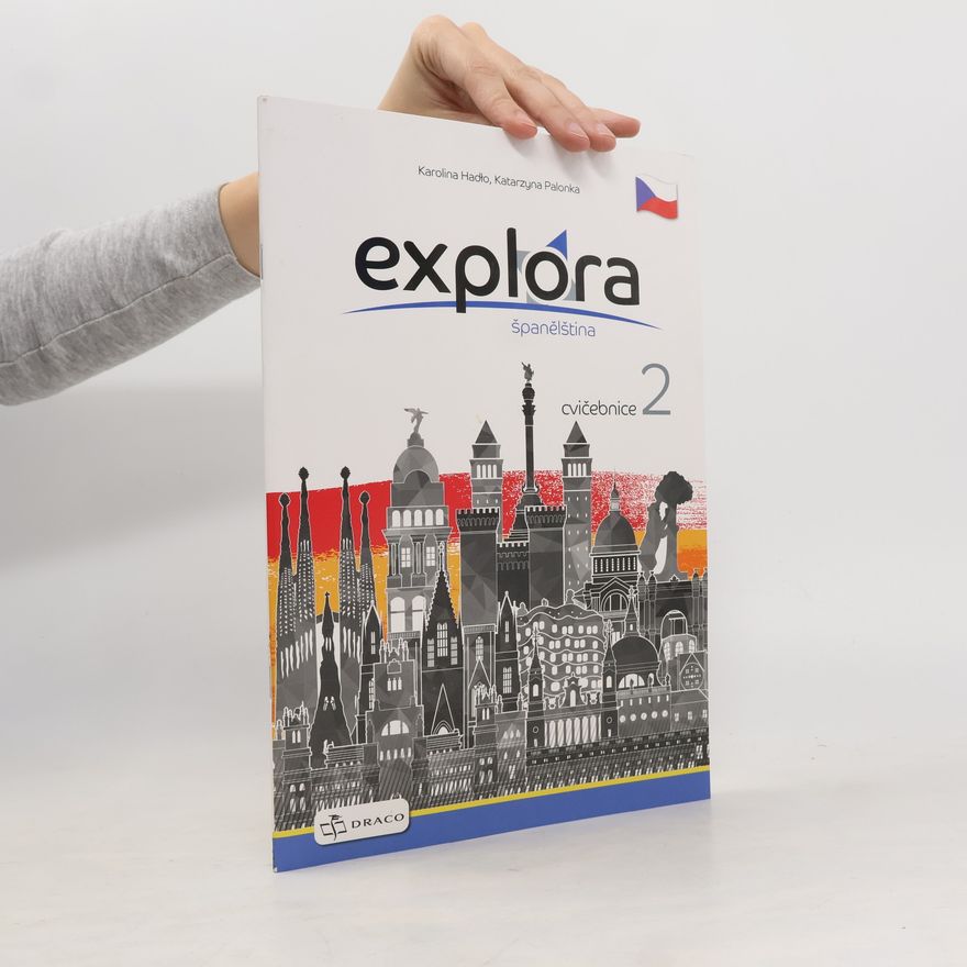 Kolektiv autorů Explora cvičebnice. Španělština 2