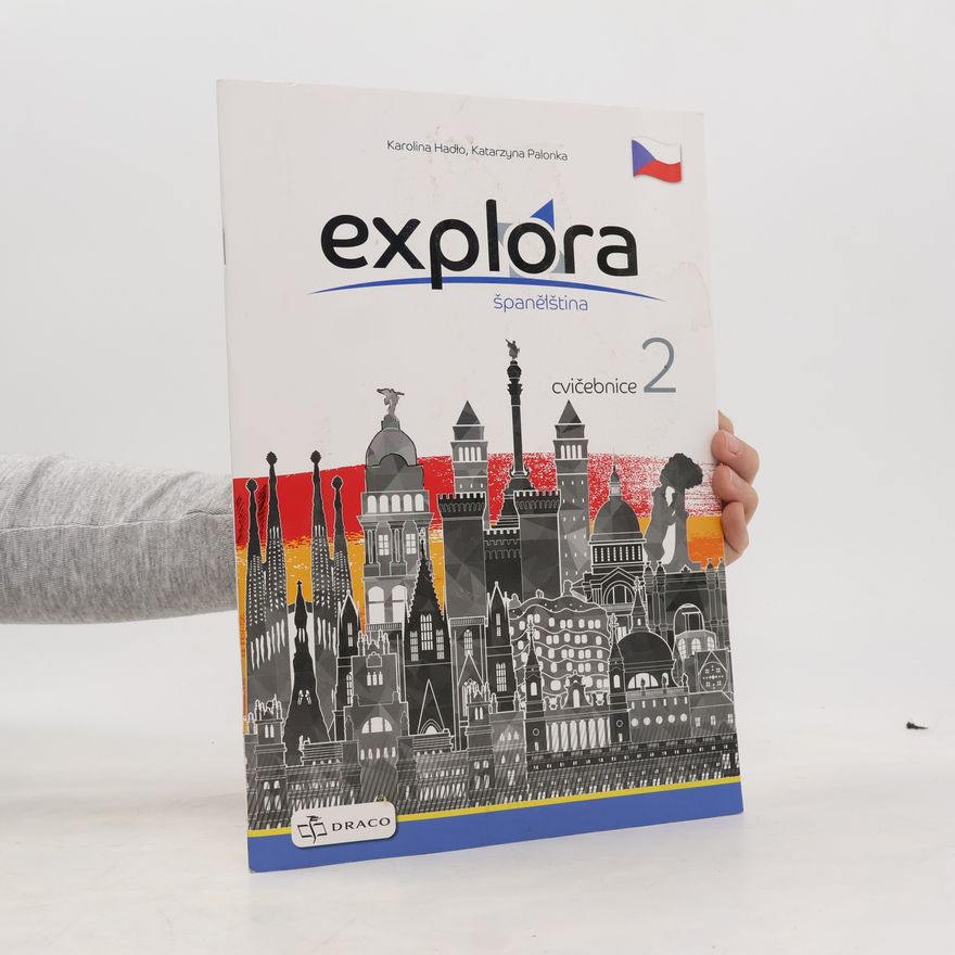 Autorenkollektiv Explora cvičebnice. Španělština 2