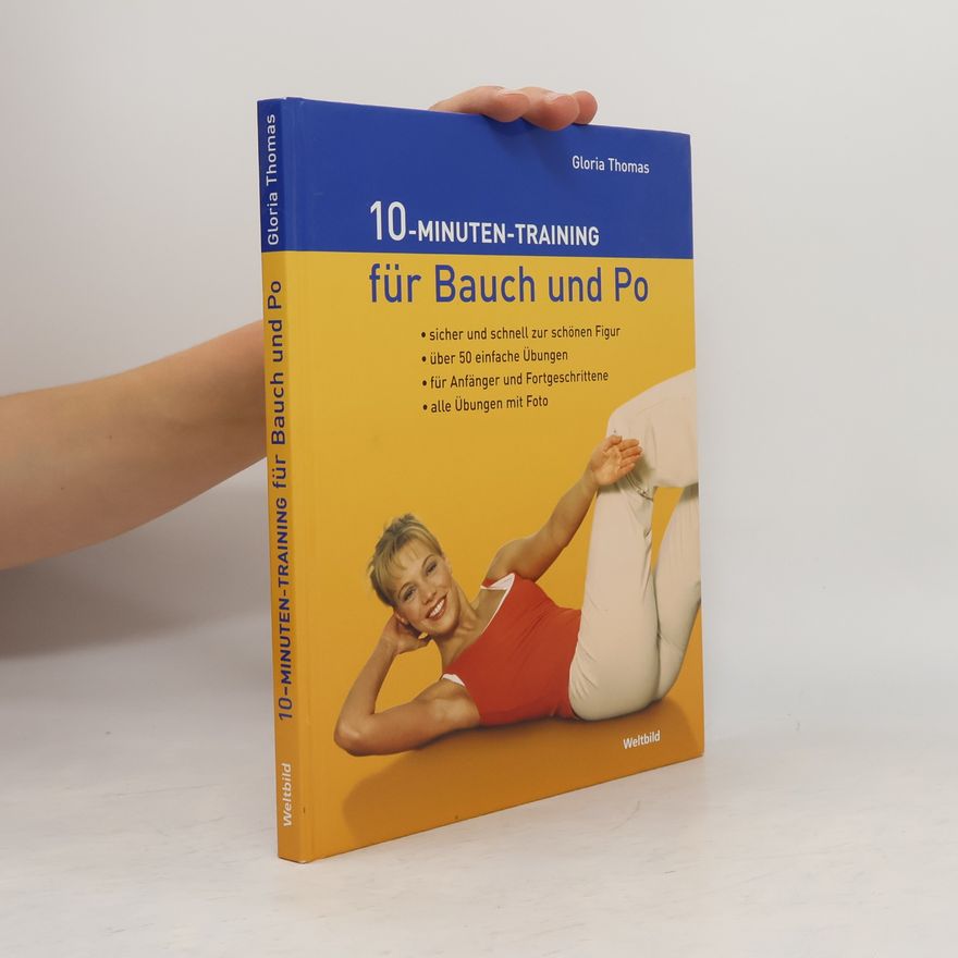 Gloria Thomas Zehn Minuten für Bauch & Po