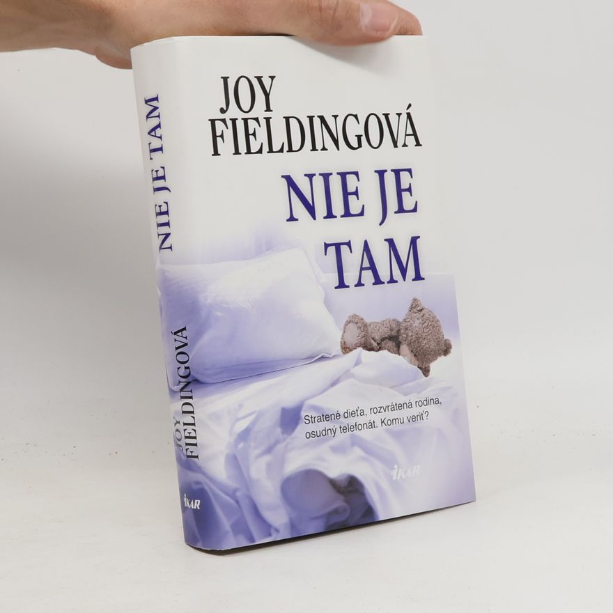 Joy Fielding Nie je tam