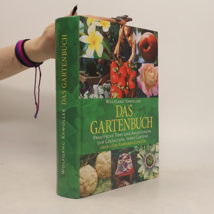 Wolfgang Kawollek Das Gartenbuch