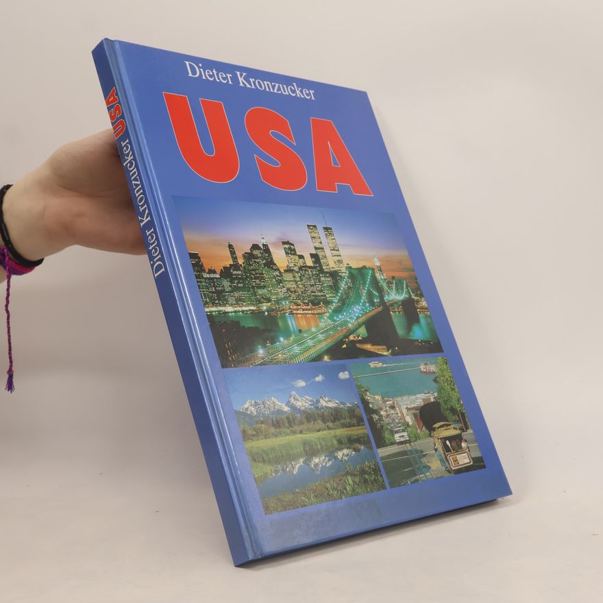 Dieter Kronzucker USA. Auf neuen Wegen durch die Neue Welt