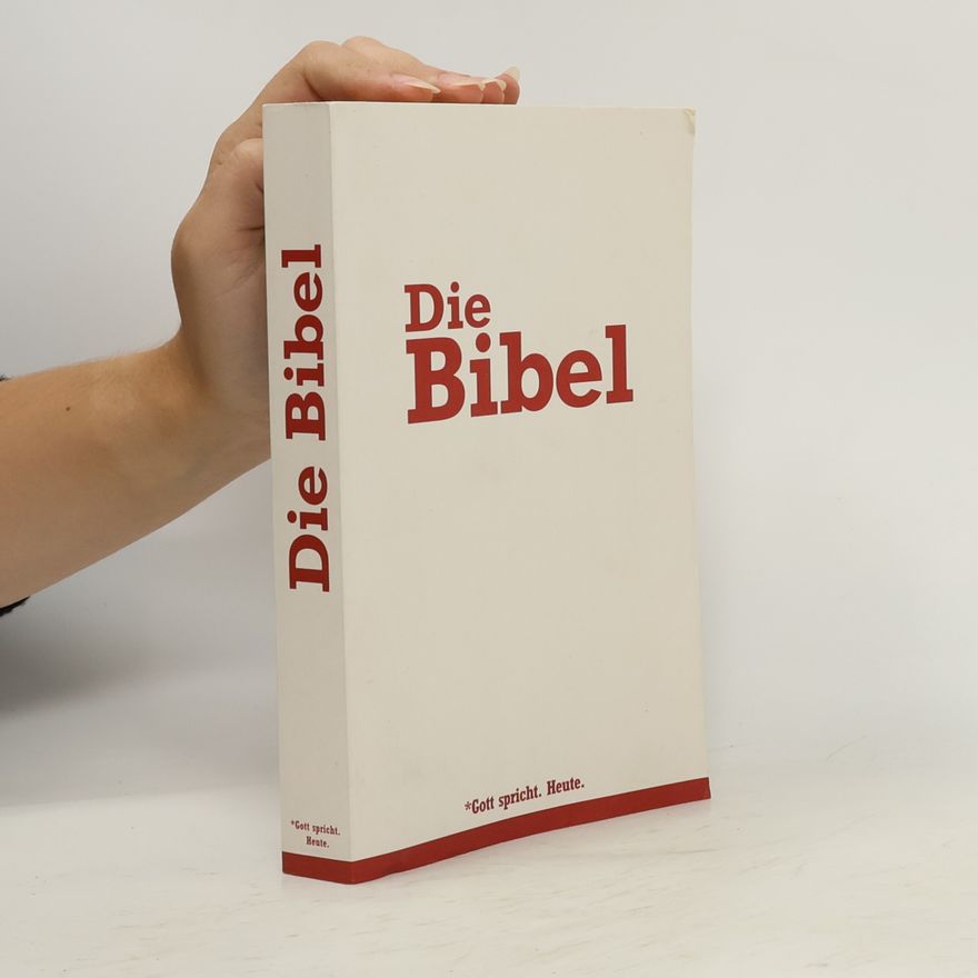 Kolektiv autorů Die Bibel