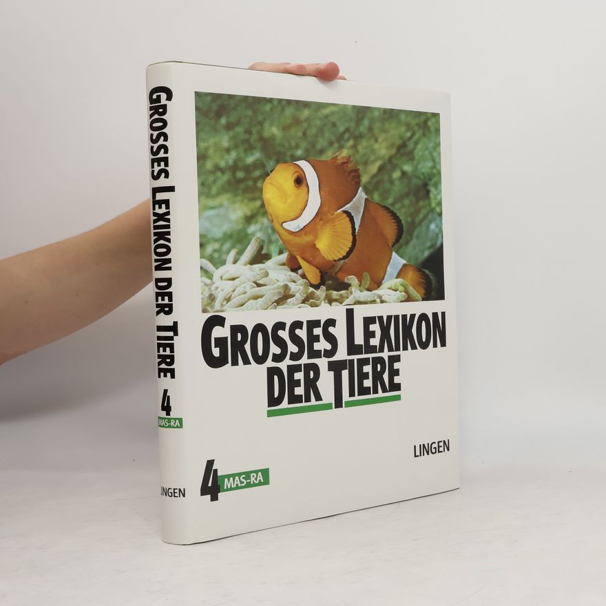 Autorenkollektiv Grosses Lexikon der Tiere 4. Mas-Ra