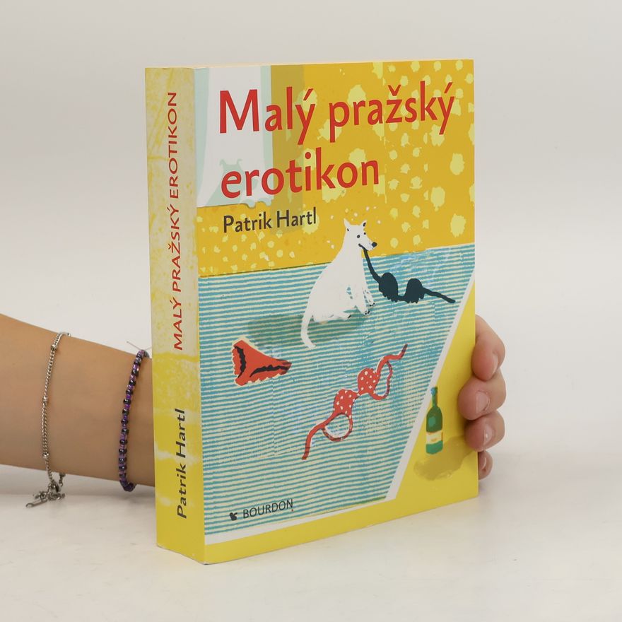 Patrik Hartl Malý pražský erotikon