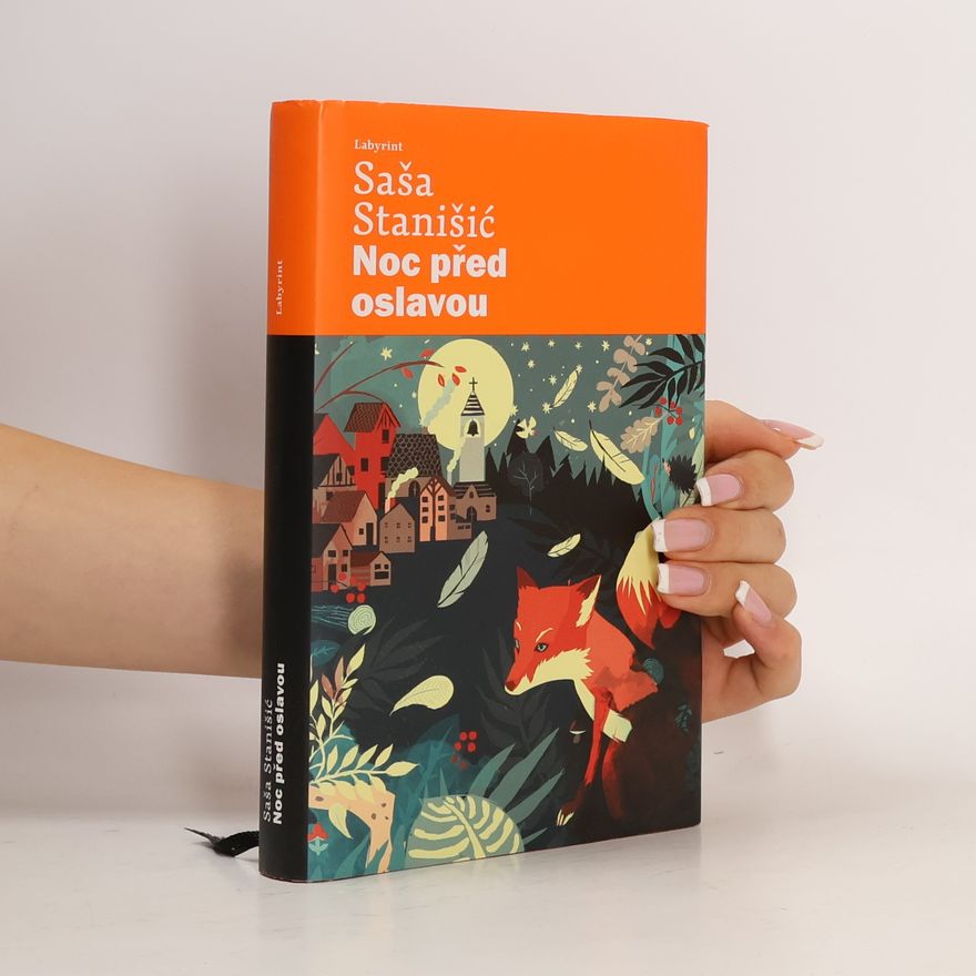 Saša Stanišić Noc před oslavou