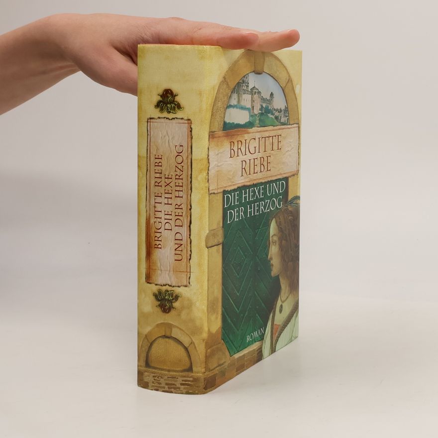 Brigitte Riebe Die Hexe und der Herzog